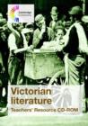 Image for Victorian Literature Teachers&#39; Resource CD-ROM : A Collection of Fiction and Non-fiction