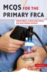 Image for MCQs for the Primary FRCA