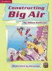 Image for Constructing Big Air Guided Reading Multipack