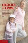 Image for Legacies of crime  : a follow-up of the children of highly delinquent girls and boys