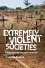 Image for Extremely Violent Societies