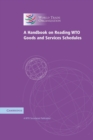 Image for A Handbook on Reading WTO Goods and Services Schedules