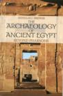Image for The archaeology of ancient Egypt  : beyond pharaohs