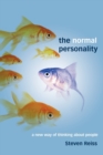 Image for The normal personality  : a new way of thinking about people