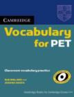 Image for Cambridge vocabulary for PET  : classroom vocabulary practice