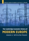 Image for The Cambridge Economic History of Modern Europe: Volume 2, 1870 to the Present