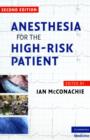 Image for Anesthesia for the High Risk Patient