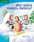 Image for Pobblebonk Reading 3.4 Who Saved Humpty Dumpty?
