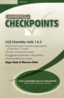 Image for Cambridge Checkpoints VCE Chemistry Units 1 and 2