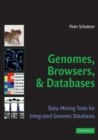 Image for Genomes, Browsers and Databases