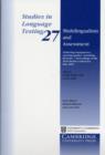 Image for Multilingualism and Assessment : Achieving Transparency, Assuring Quality, Sustaining Diversity – Proceedings of the ALTE Berlin Conference May 2005