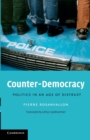 Image for Counter-democracy  : politics in the age of distrust