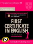 Image for Cambridge First Certificate in English 1, with answers  : official examination papers from University of Cambridge ESOL Examinations : Level 1