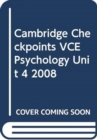 Image for Cambridge Checkpoints VCE Psychology Unit 4 2008