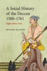 Image for A social history of the Deccan, 1300-1761