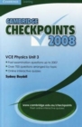 Image for Cambridge Checkpoints VCE Physics Unit 3 2008