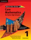 Image for Cambridge Black Star Series Core Mathematics for Senior High Schools Student&#39;s Book 1