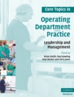 Image for Core topics in operating department practice  : leadership and management