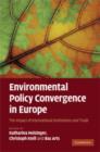 Image for Environmental Policy Convergence in Europe