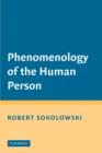 Image for Phenomenology of the Human Person