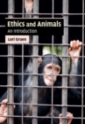 Image for Ethics and animals  : an introduction
