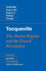 Image for De Tocqueville  : the Ancien Râegime and the French Revolution