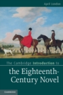 Image for The Cambridge Introduction to the Eighteenth-Century Novel