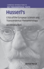 Image for Husserl&#39;s crisis of the European sciences and transcendental phenomenology  : an introduction