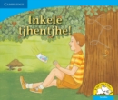 Image for Inkele tjhentjhe! (Sesotho)