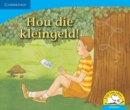 Image for Hou die kleingeld! (Afrikaans)