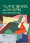Image for Politics, gender, and concepts  : theory and methodology