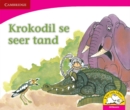 Image for Krokodil se seer tand (Afrikaans)