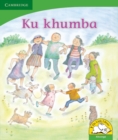 Image for Ku khumba (Xitsonga)