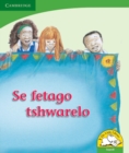Image for Se fetago tshwarelo (Sepedi)