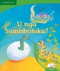 Image for U nga sombholoka? (Xitsonga)