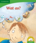 Image for Wat as? (Afrikaans)