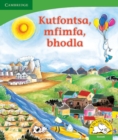 Image for Kutfontsa, mfimfa, bhodla (Siswati)