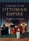 Image for A History of the Ottoman Empire