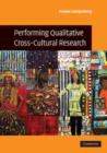 Image for Performing Qualitative Cross-Cultural Research