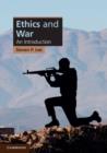 Image for Ethics and war  : an introduction