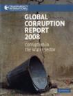 Image for Global corruption report 2008  : corruption in the water sector