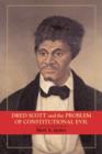 Image for Dred Scott and the Problem of Constitutional Evil