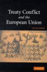 Image for Treaty conflict and the European Union