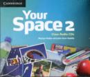 Image for Your Space Level 2 Class Audio CDs (3)