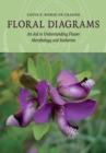 Image for Floral diagrams  : an aid to understanding flower morphology and evolution