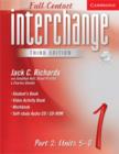 Image for Interchange Third Edition Full Contact Level 1 Part 2 Units 5-8