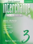 Image for Interchange Third Edition Full Contact Level 3 Part 2 Units 5-8