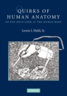 Image for Quirks of Human Anatomy : An Evo-Devo Look at the Human Body