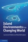 Image for Island Environments in a Changing World