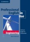 Image for Professional English in use  : technical English for professionals: Engineering